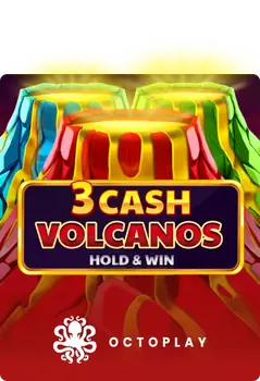 3 Cash Volcanos Hold & Win