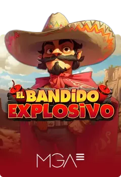 El Bandido Explosivo