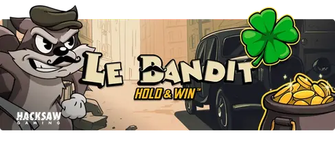 Le Bandit Hold & Win