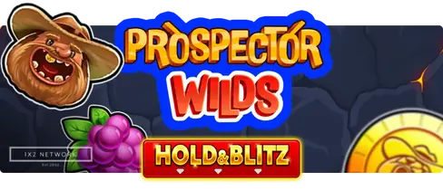 Prospector Wilds: Hold and Blitz